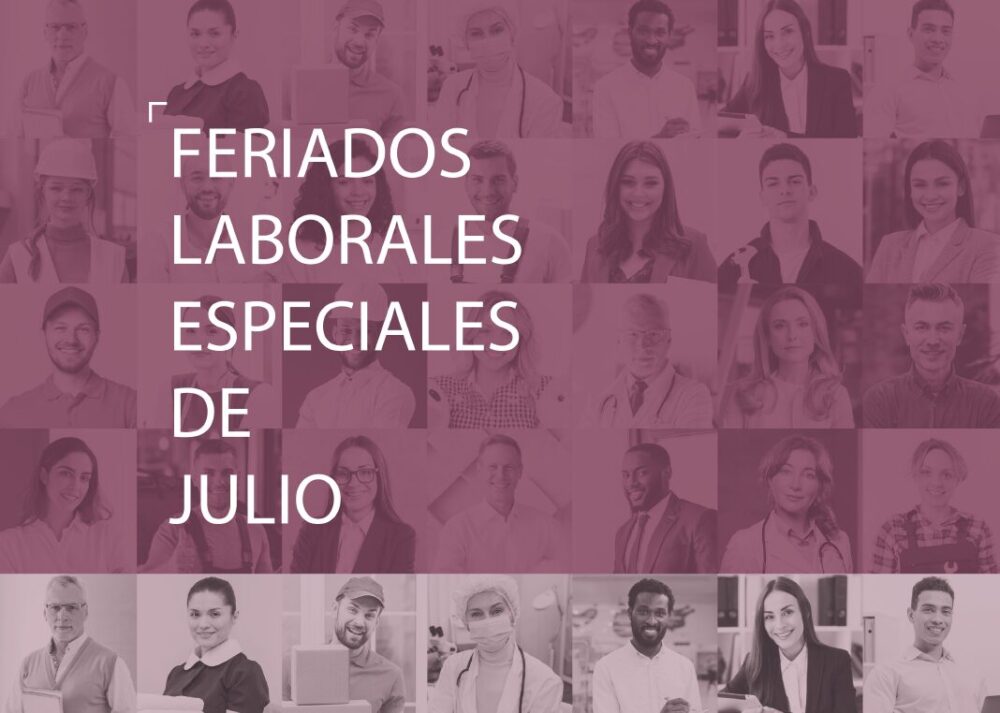 Feriados laborales especiales de Julio