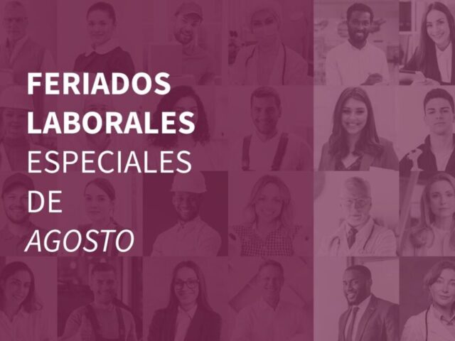 Feriados laborales especiales de Agosto