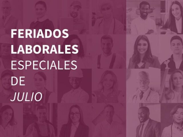 Feriados laborales especiales de Julio